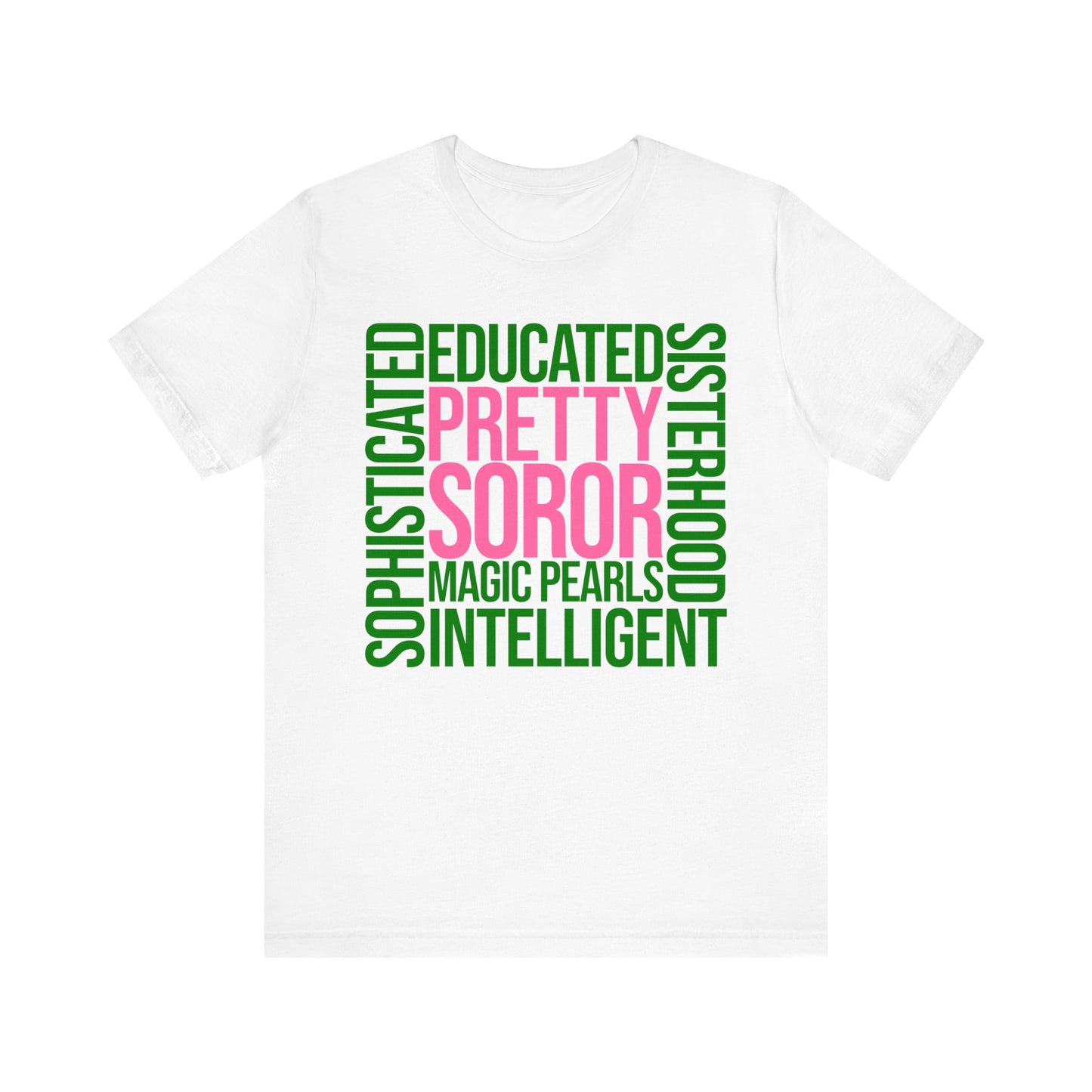 Pretty Soror (Pink n Green) ~ Unisex Jersey Short Sleeve Tee