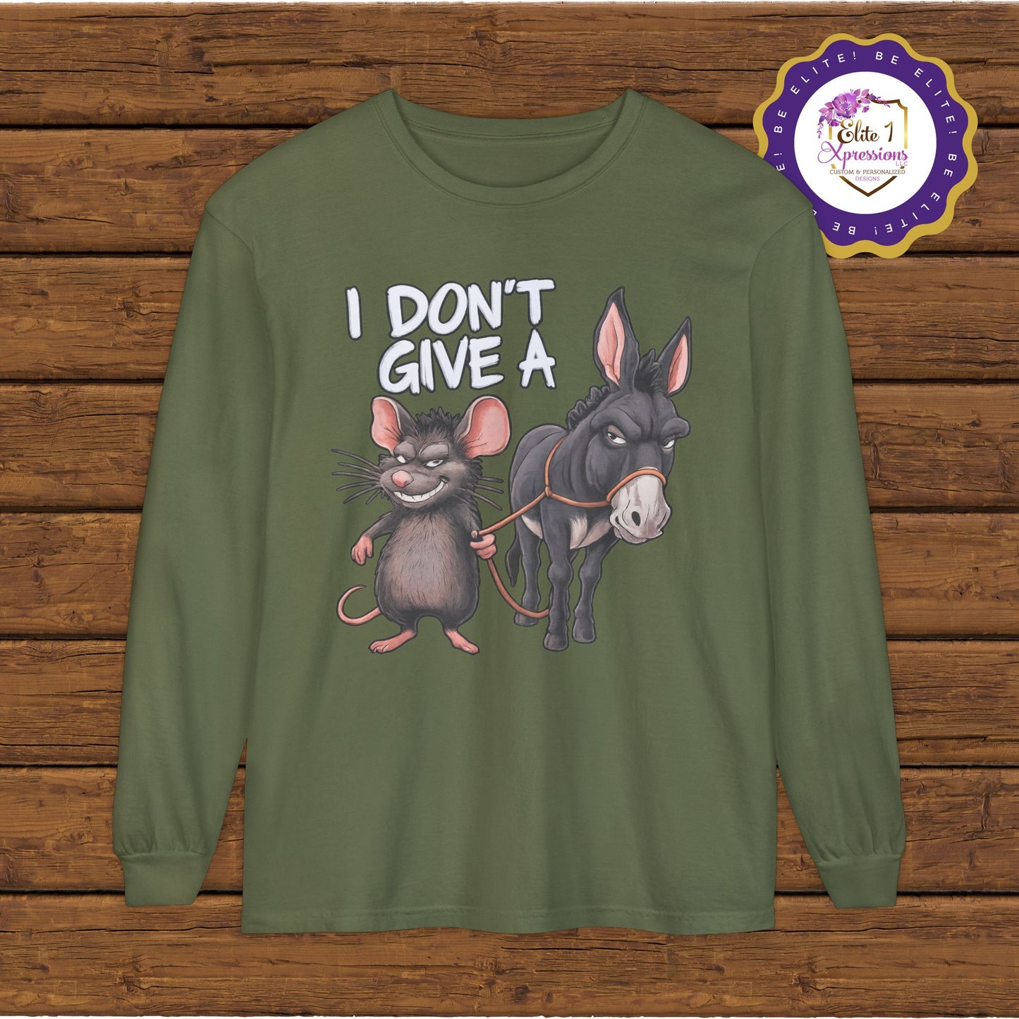 I Don't Give a Rat's A** Unisex Long Sleeve T-Shirt