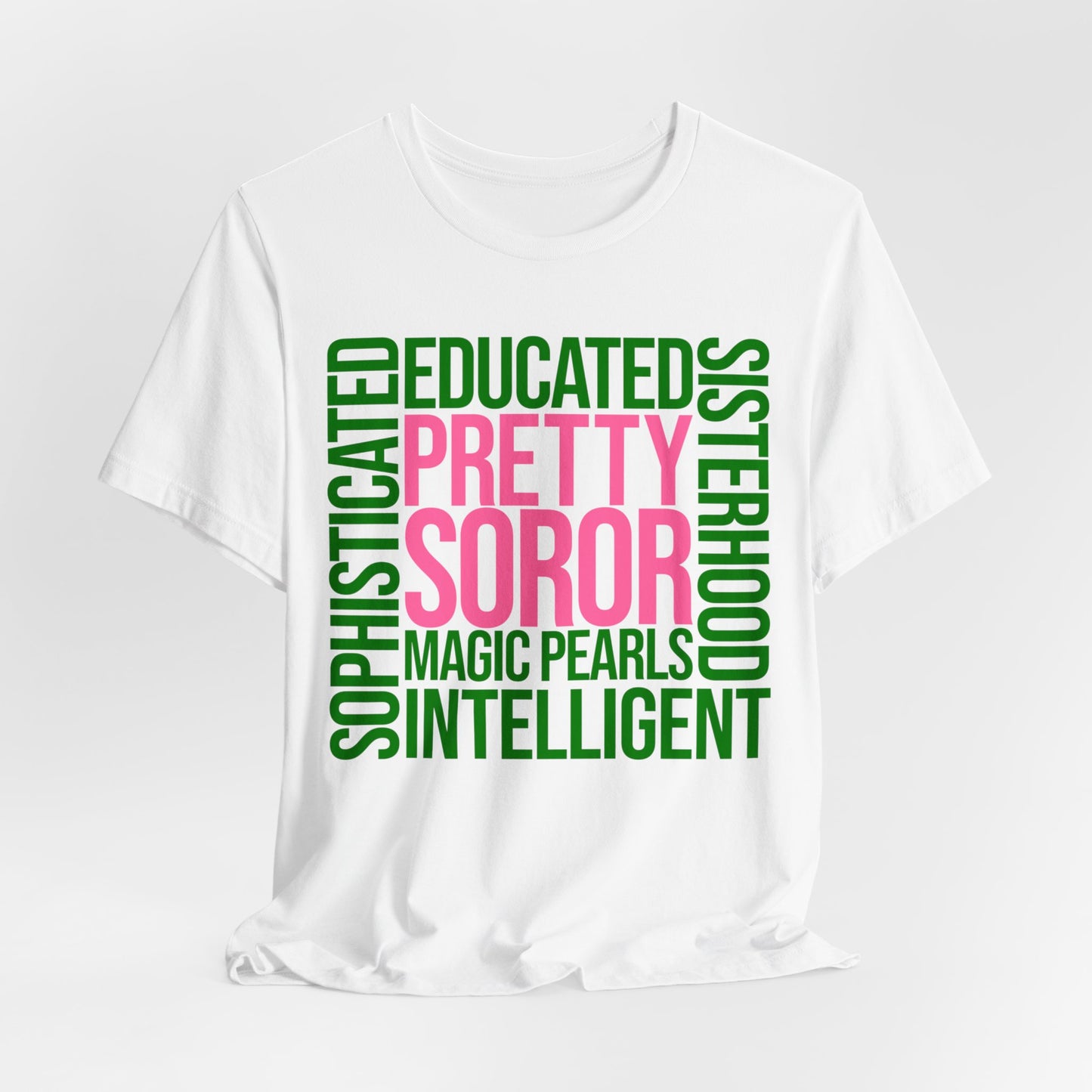 Pretty Soror (Pink n Green) ~ Unisex Jersey Short Sleeve Tee