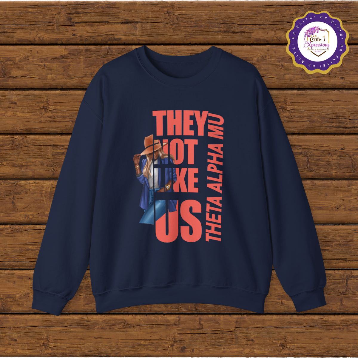They Not Like Us Crewneck Sweatshirt ~ Theta Alpha Mu (TAM)