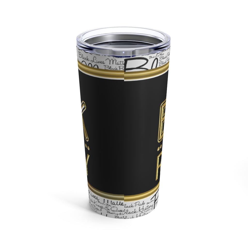 Black Royalty (White) Tumbler 20oz