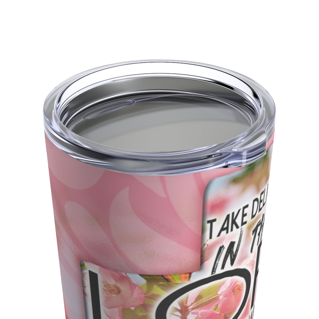 Take Delight Tumbler 20oz