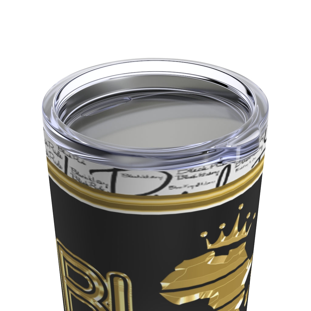 Black Royalty (White) Tumbler 20oz