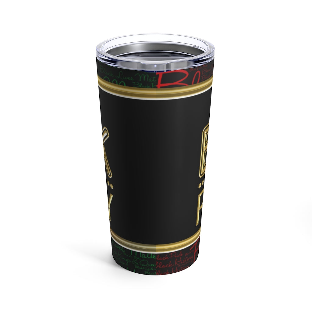 Black Royalty (Black) Tumbler 20oz
