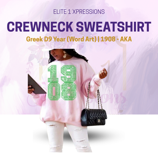 Greek D9 Year (Word Art) Crewneck Sweatshirt