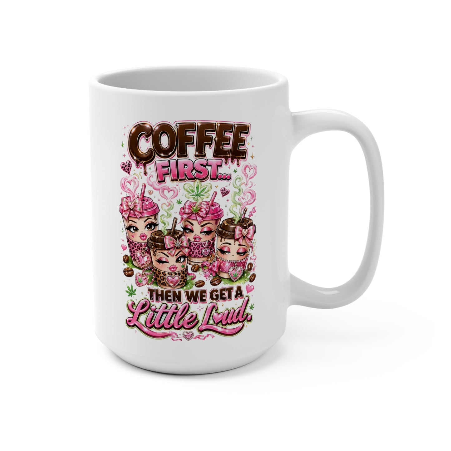 First Coffee "Little Loud" Mug | 15oz Ceramic Coffee Cup