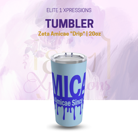 Tumbler ~ Zeta Amicae "Drip" 20oz