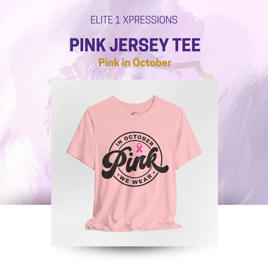 Pink in October ~ Pink Jersey Tee