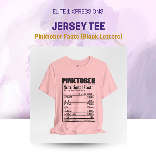 Pinktober Facts (Black Letters)Jersey Tee