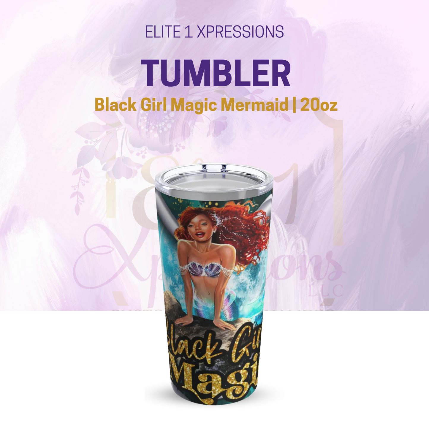 Black Girl Magic Mermaid Tumbler 20oz