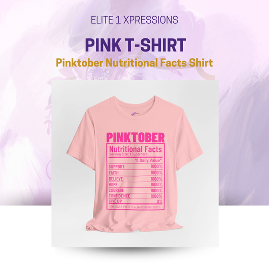 Pinktober Nutritional Facts Shirt Pink T-Shirt