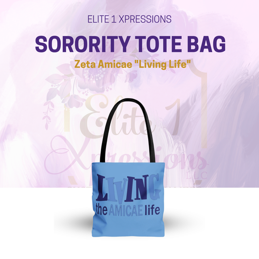 Zeta Amicae "Living Life" Tote Bag