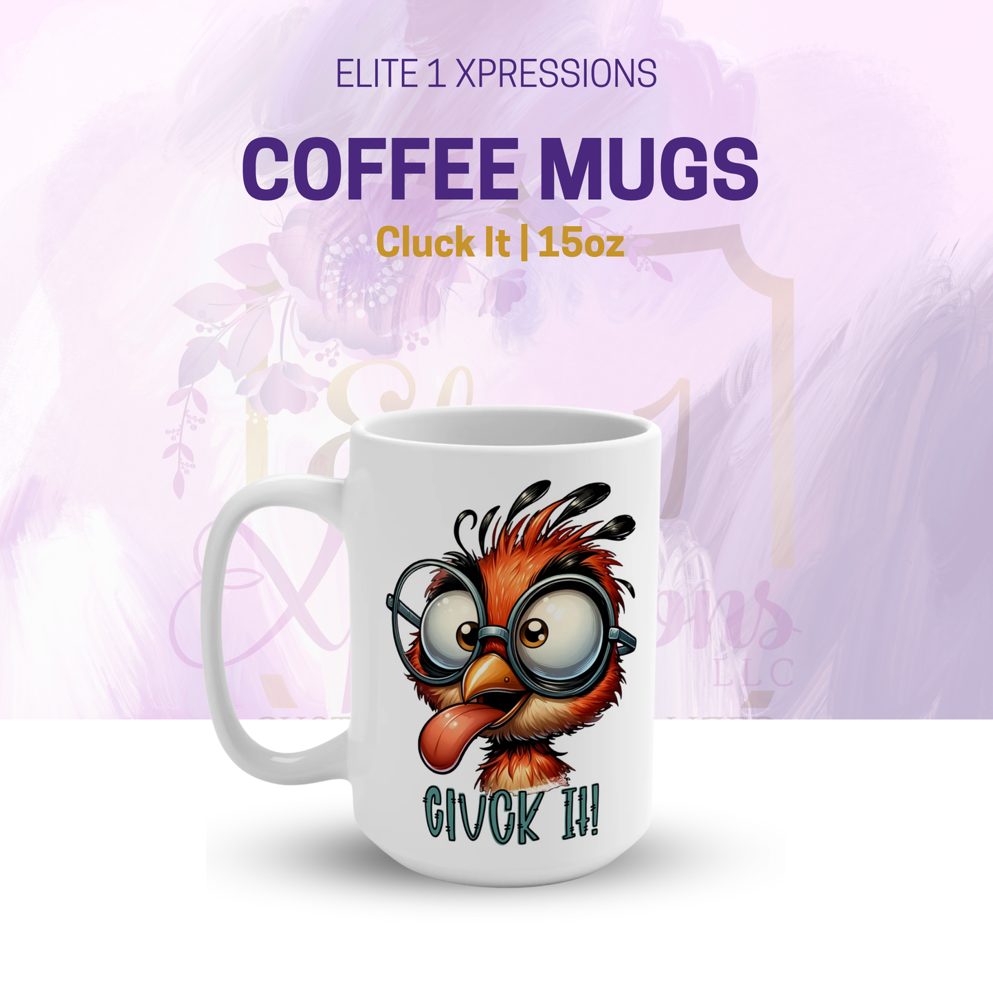 Cluck It Coffee Mug 15oz