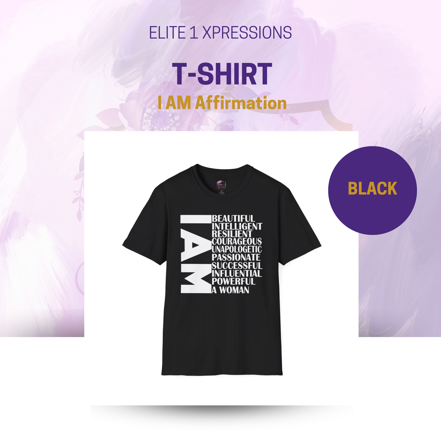 I AM Affirmation T-Shirt