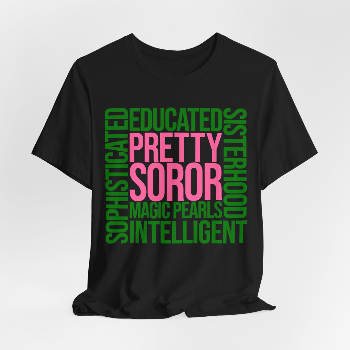 Pretty Soror (Pink n Green) ~ Unisex Jersey Short Sleeve Tee