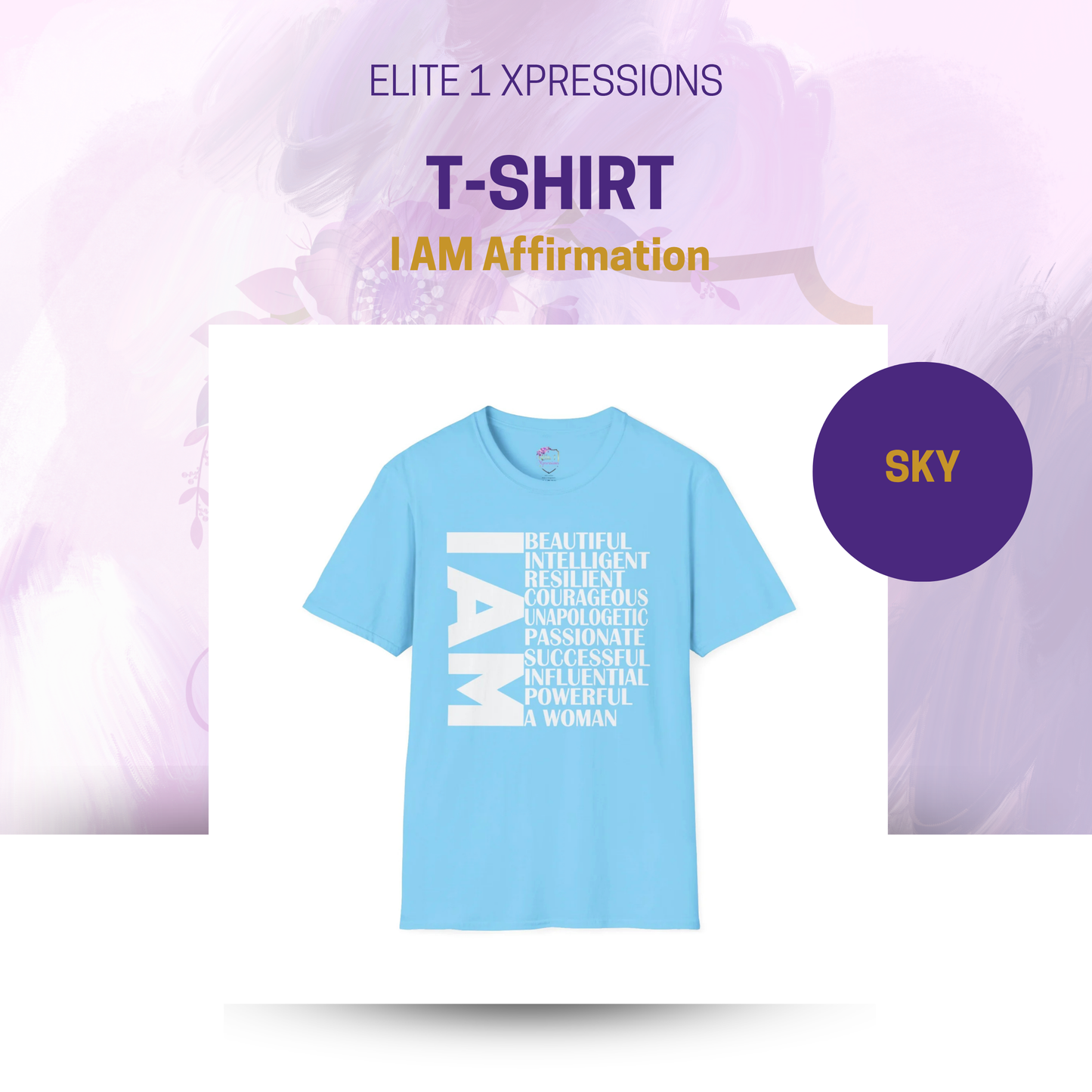 I AM Affirmation T-Shirt