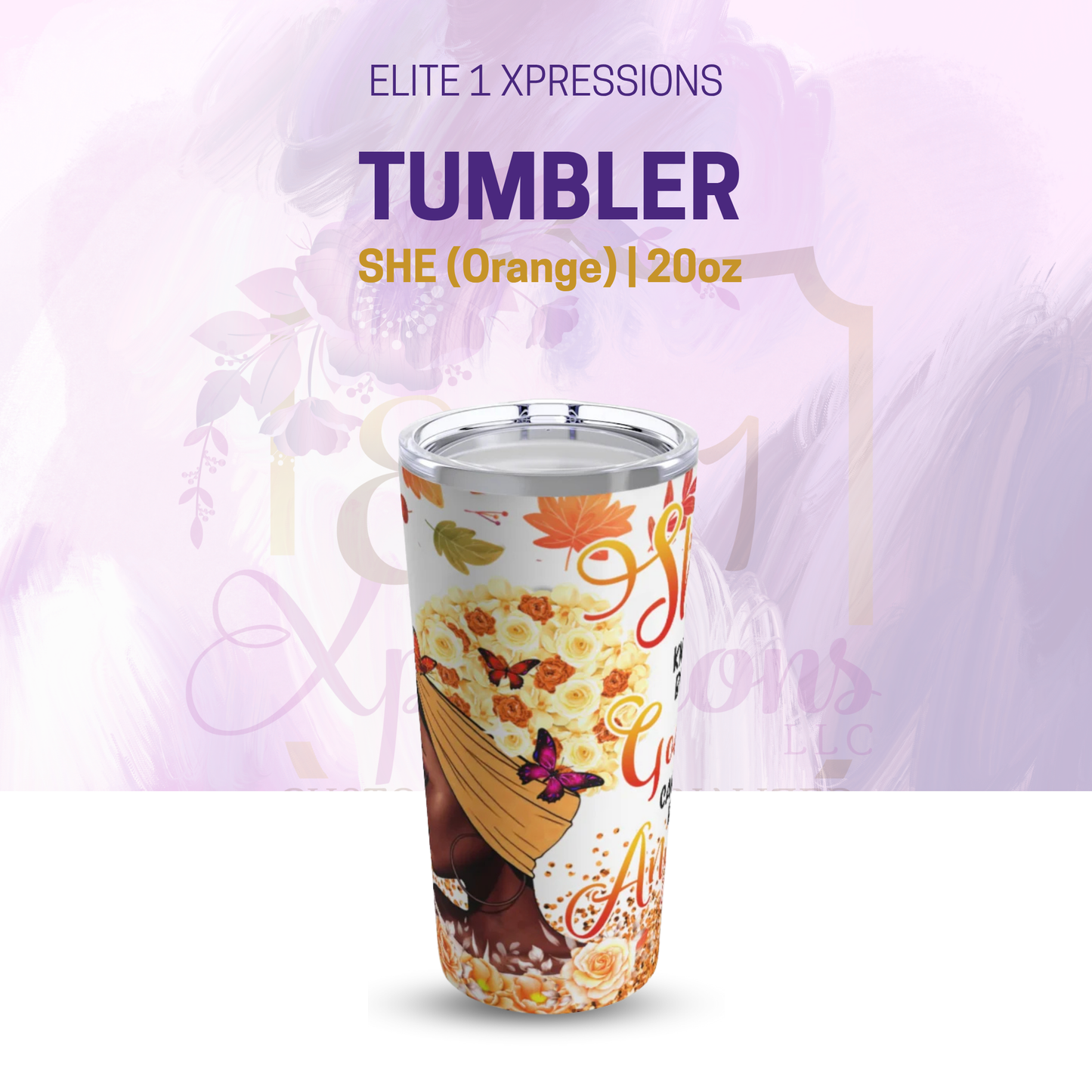 SHE (Orange) Tumbler 20oz