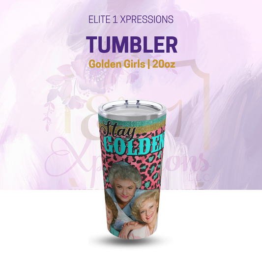 Golden Girls Tumbler 20oz