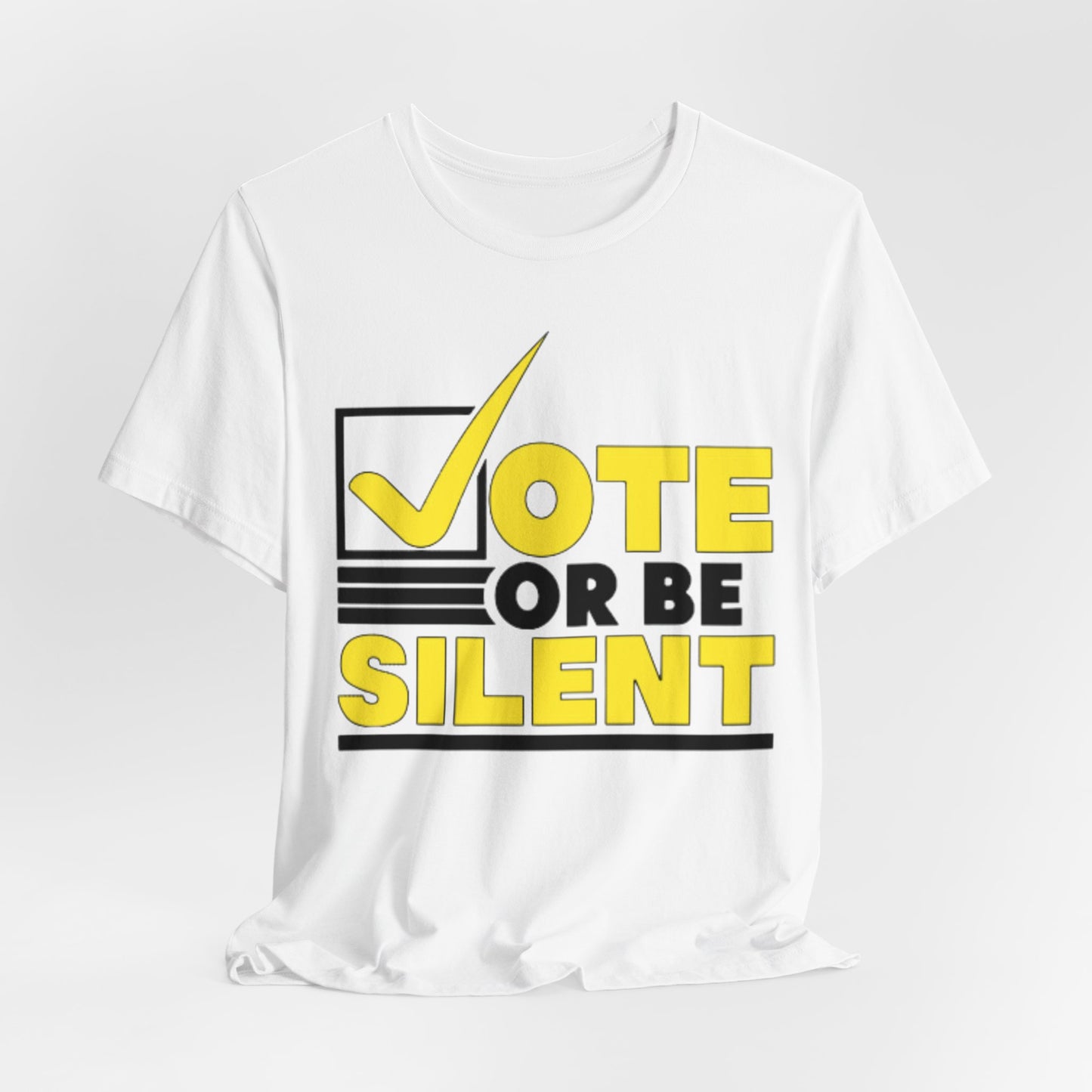 Vote or Be Silent (Black n Yellow) ~ Unisex Jersey Short Sleeve Tee