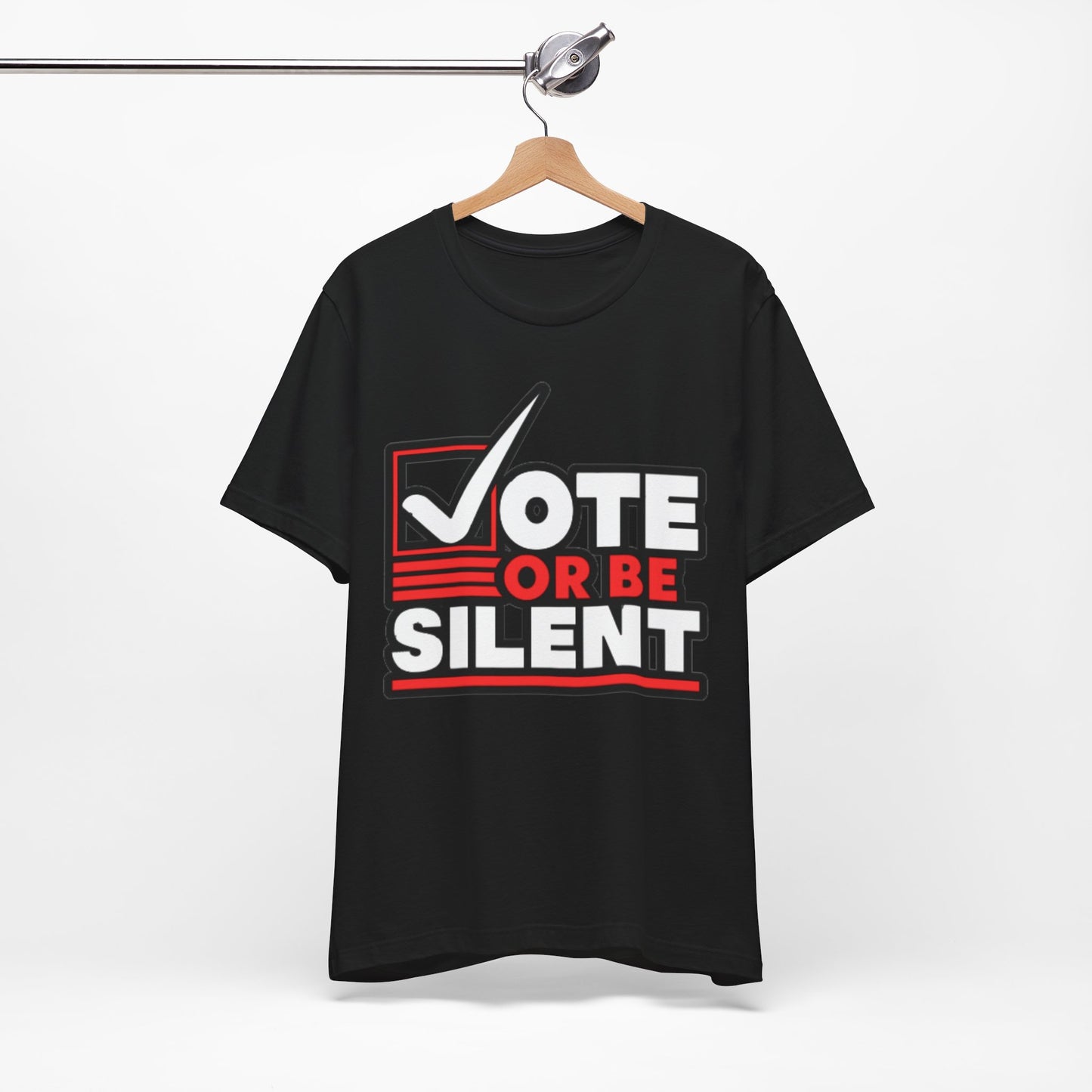 Vote or Be Silent (Red n White) ~ Unisex Jersey Short Sleeve Tee