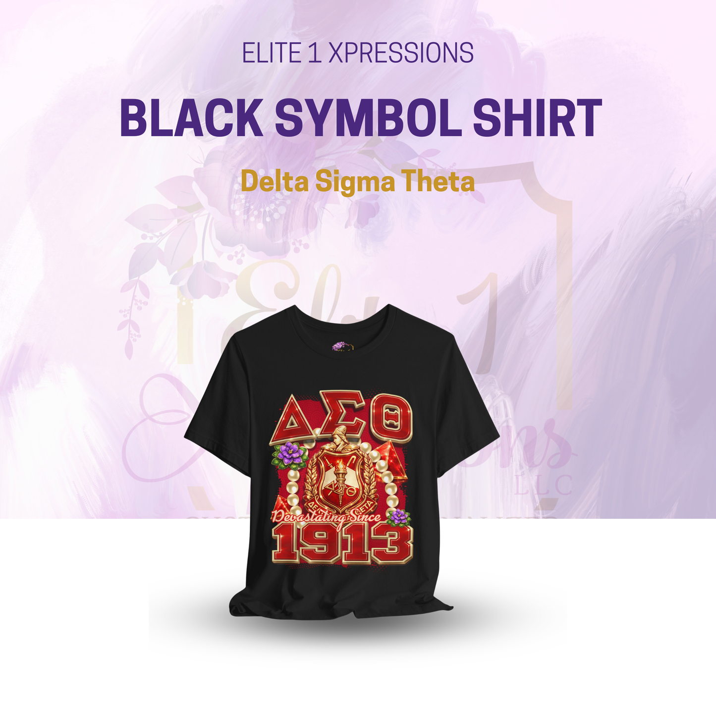 Delta Sigma Theta | DST I Devastating Since 1913 I Greek Letters Hand Symbol Shirt