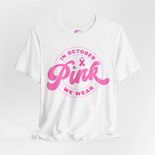 Pink in October ~ Jersey Tee