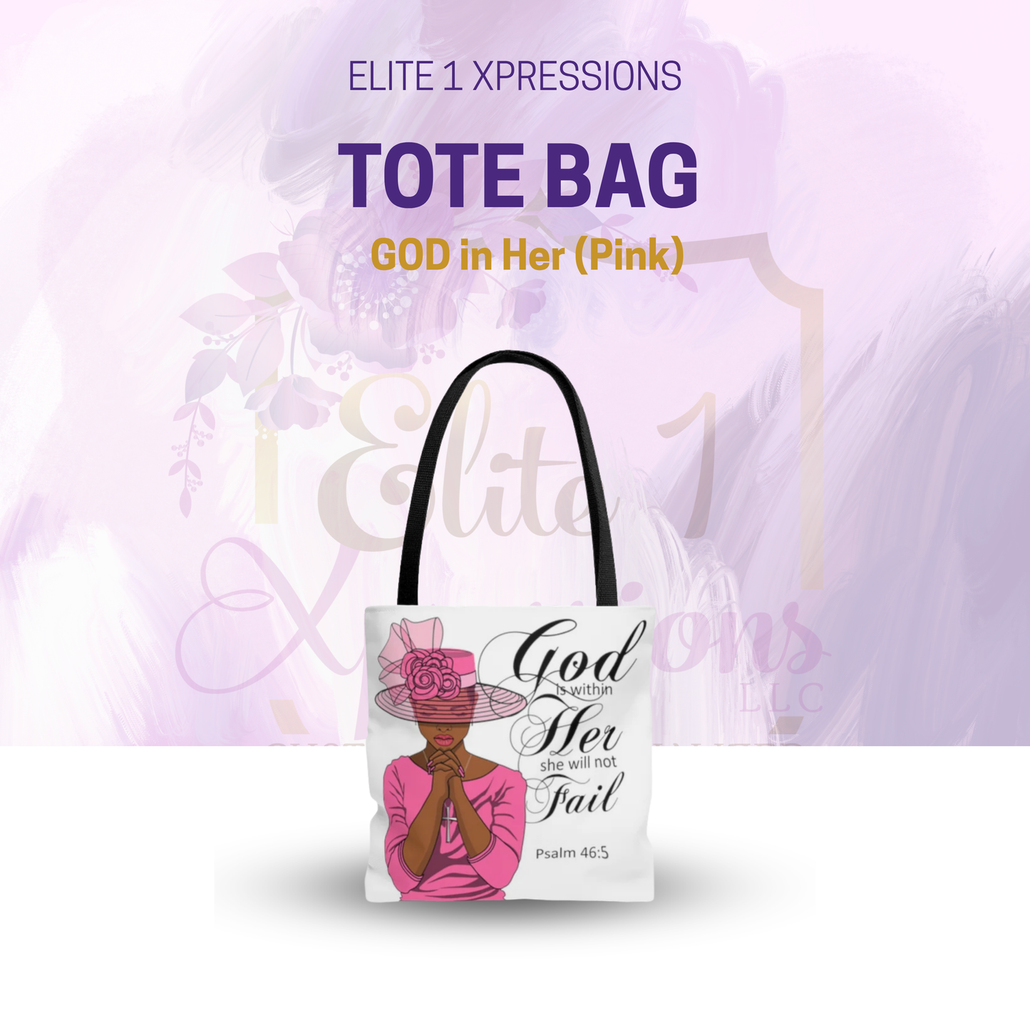 GOD in Her (Pink) Tote Bag