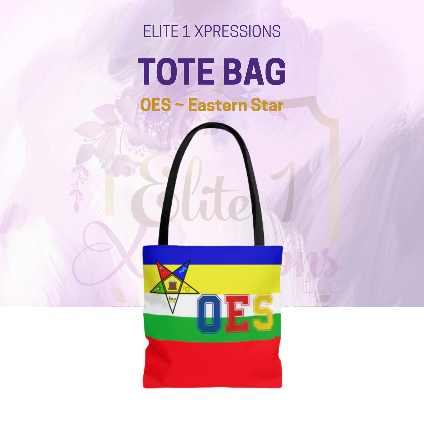 OES ~ Eastern Star  Tote Bag