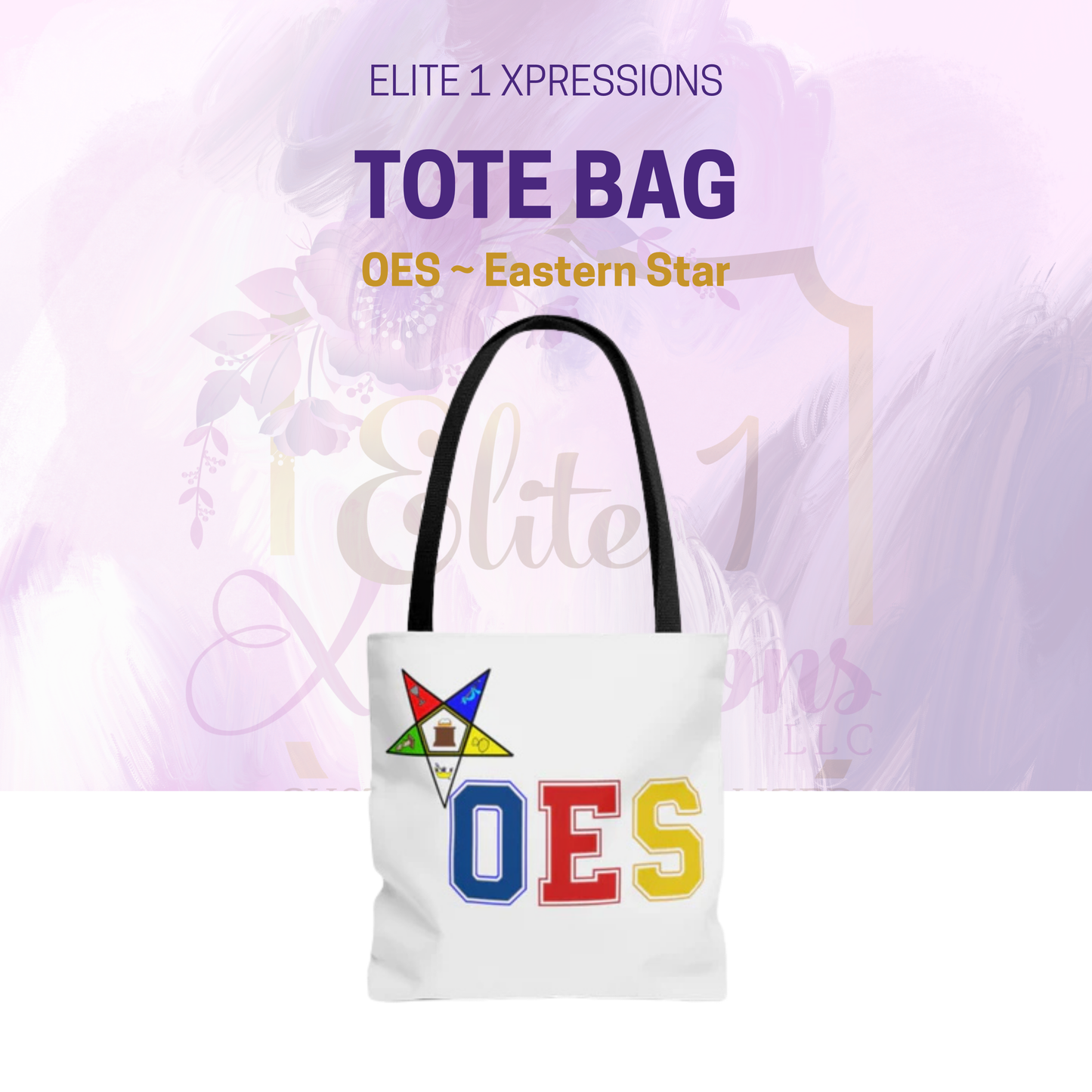 OES ~ Eastern Star Tote Bag
