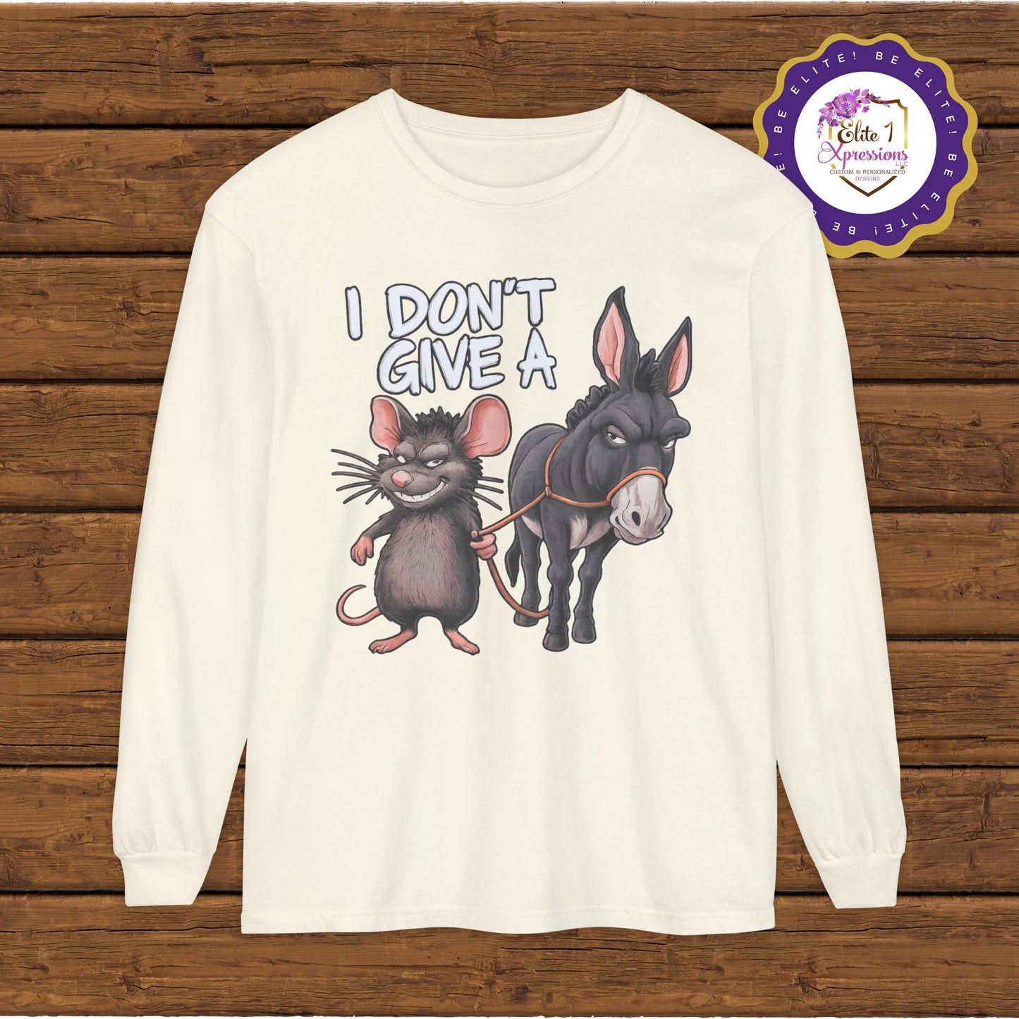 I Don't Give a Rat's A** Unisex Long Sleeve T-Shirt