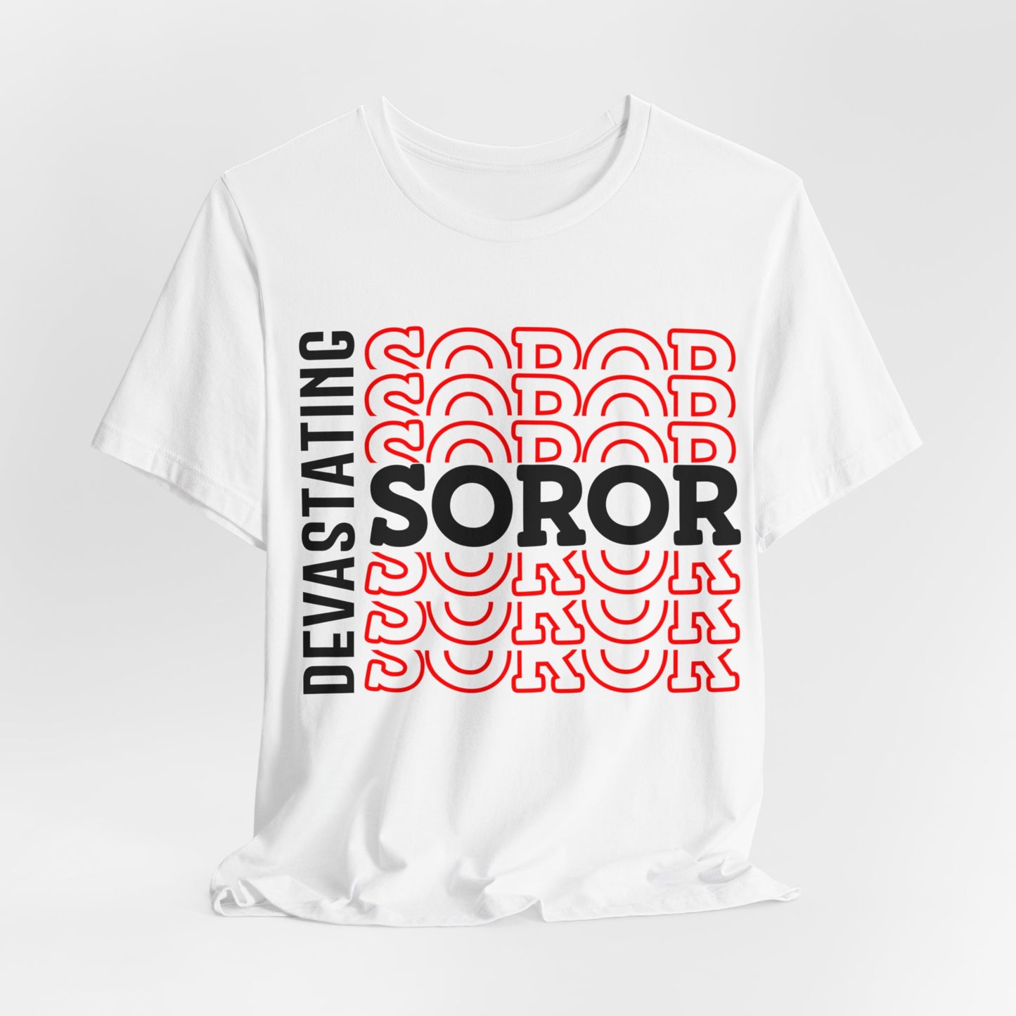 Soror Stacked "Devastating"~ Unisex Jersey Short Sleeve Tee