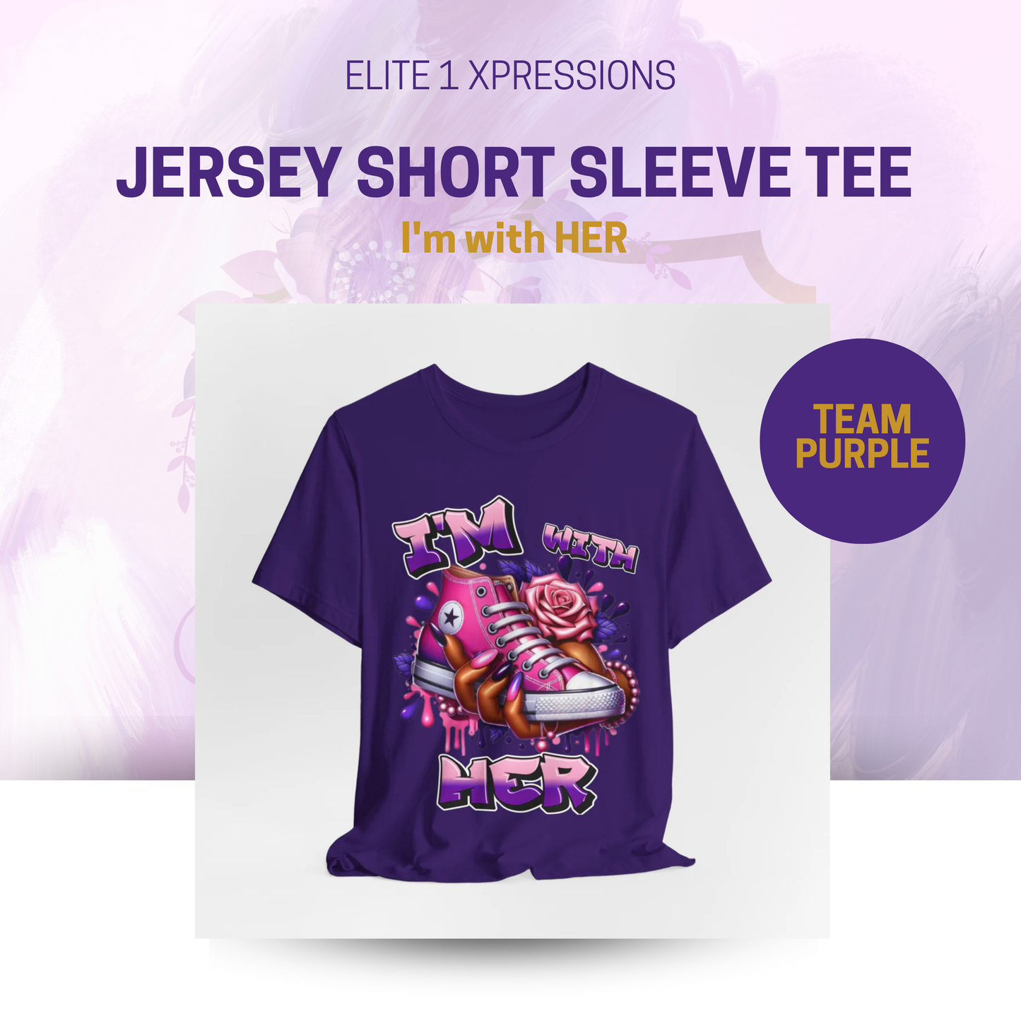 I'm with HER (Pink & Purple) ~ Unisex Jersey Short Sleeve Tee