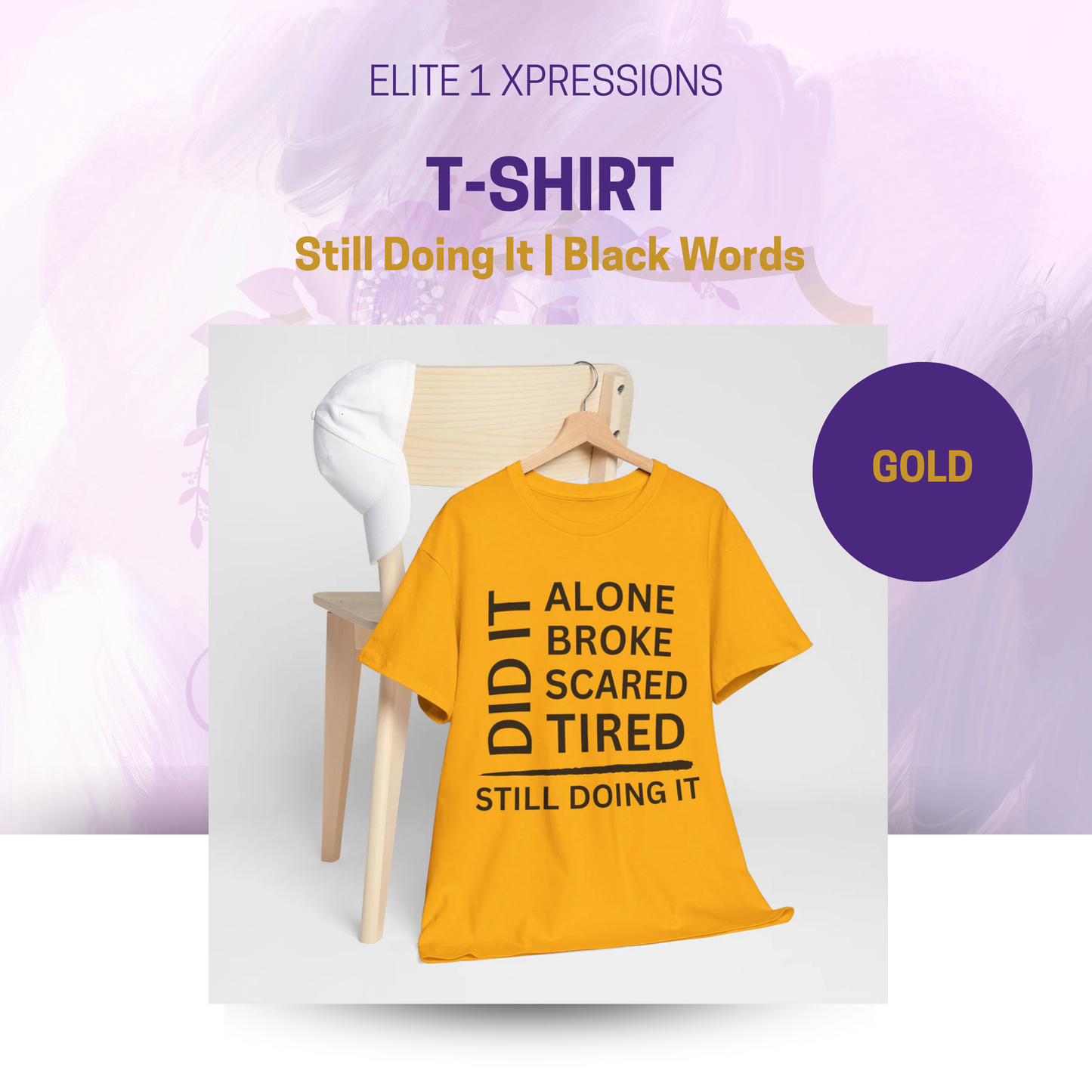 Still Doing It T-Shirt (Black Words)