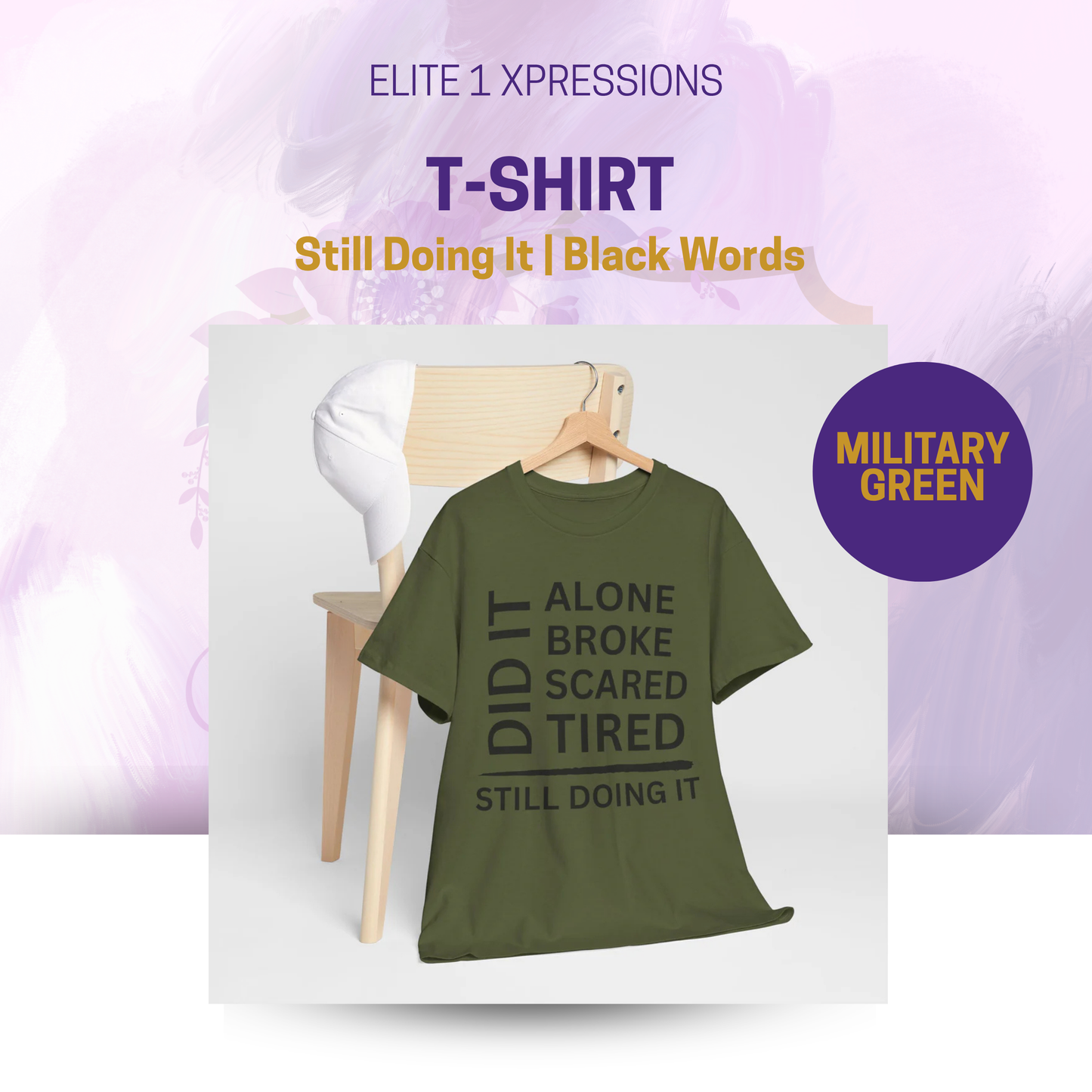 Still Doing It T-Shirt (Black Words)