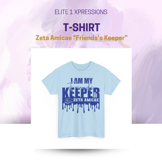 Zeta Amicae "Friends's Keeper" T-Shirt