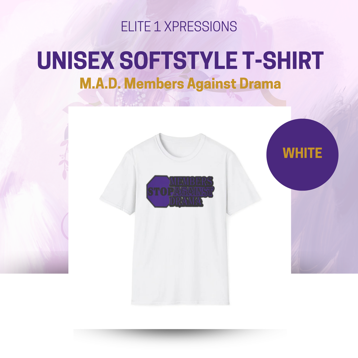 M.A.D. Members Against Drama Unisex Softstyle T-Shirt