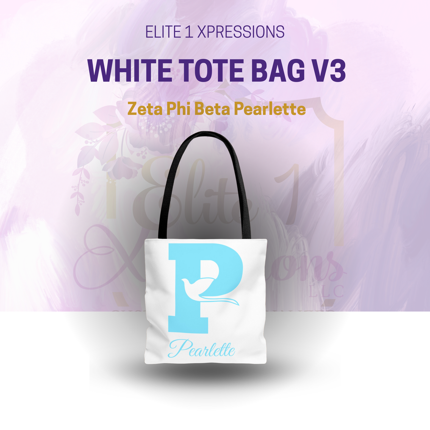 Pearlette | Zeta Phi Beta Pearlette | V3 White Tote Bag