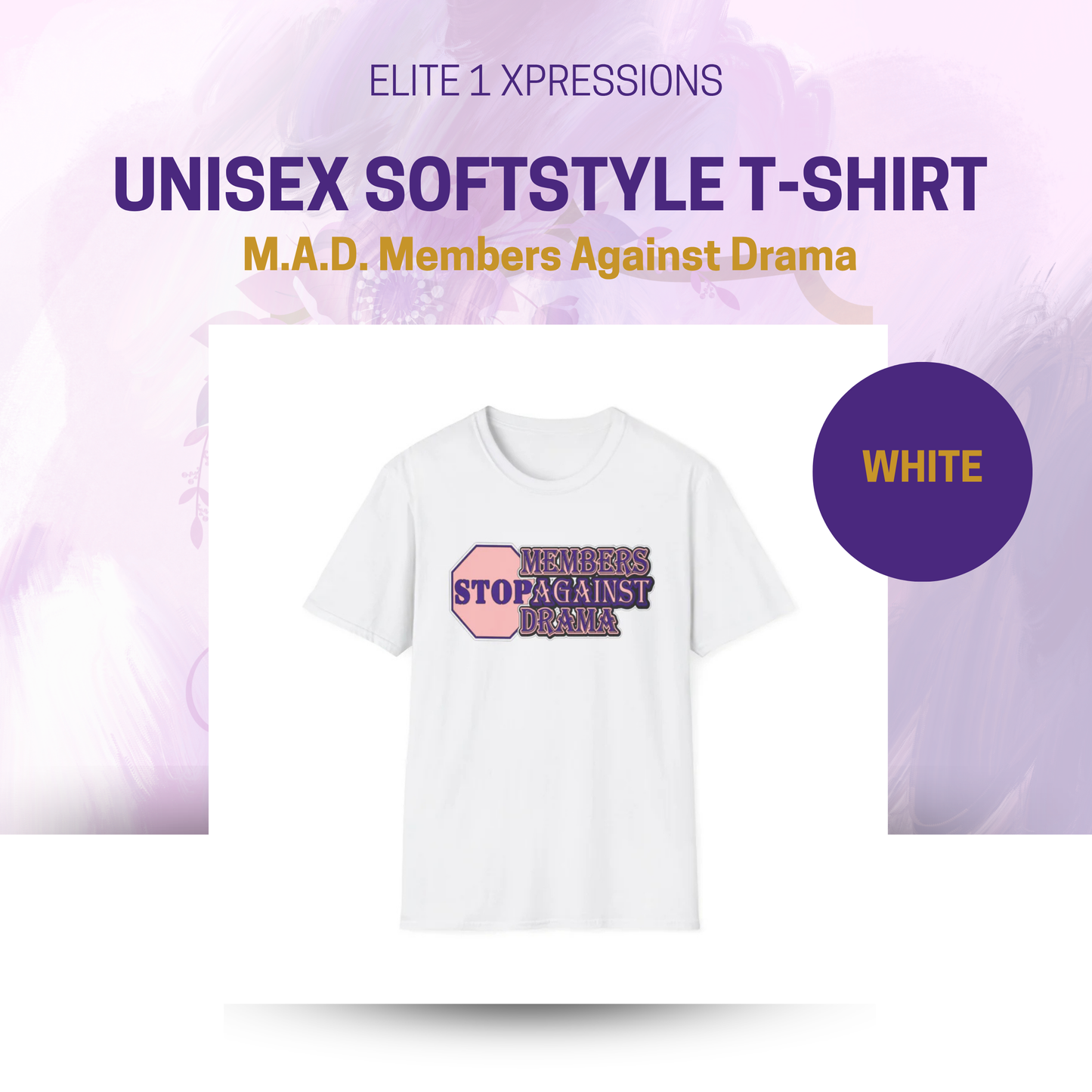 M.A.D. Members Against Drama Unisex Softstyle T-Shirt