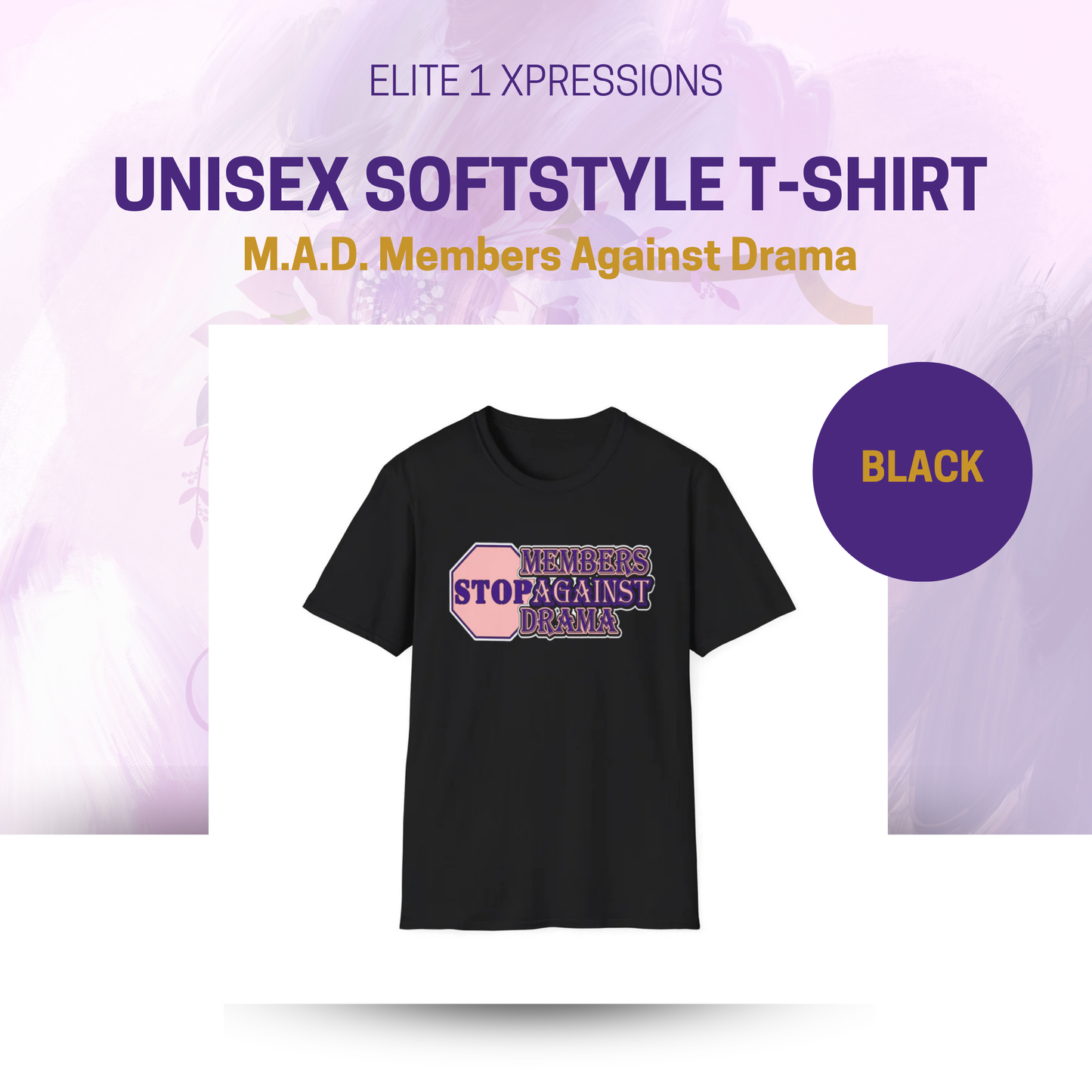 M.A.D. Members Against Drama Unisex Softstyle T-Shirt