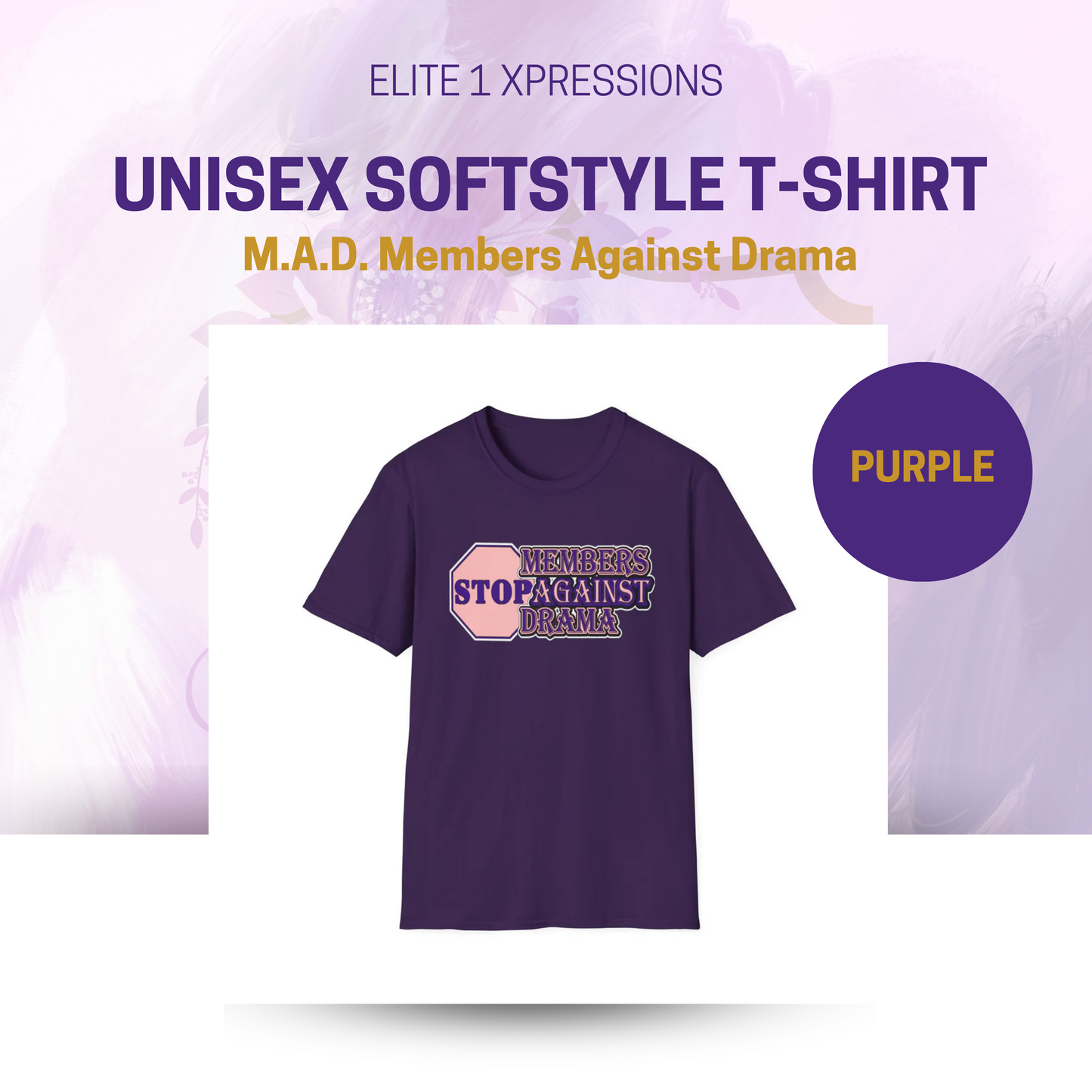 M.A.D. Members Against Drama Unisex Softstyle T-Shirt