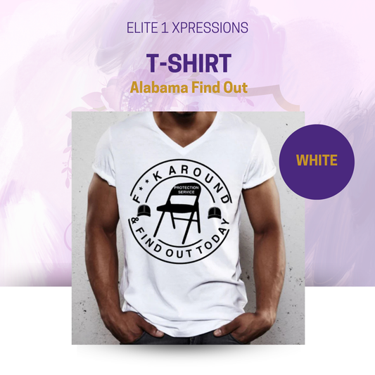 Alabama Find Out Tshirt