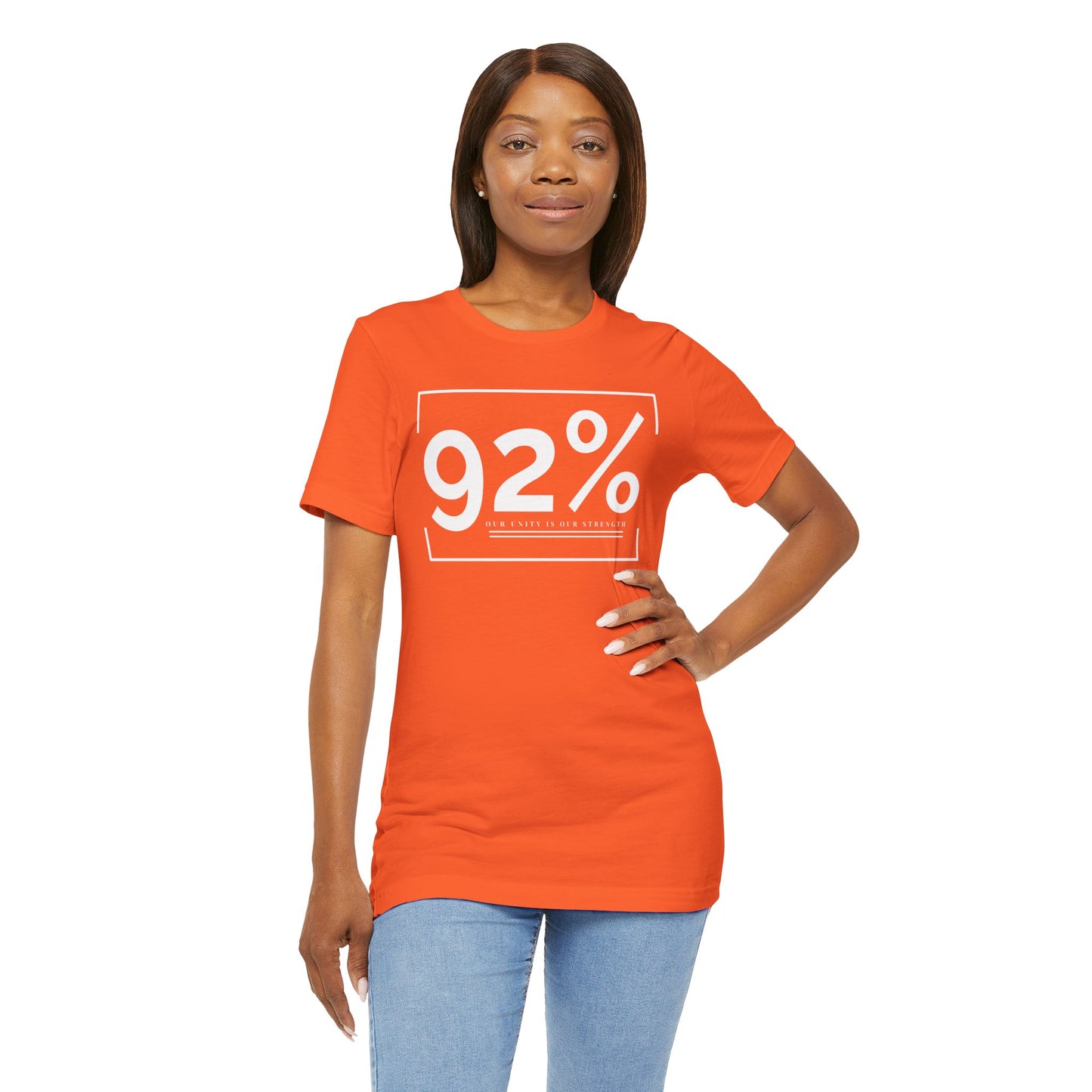 92% ~ We Are Strong ~ Unisex Short Sleeve Tee