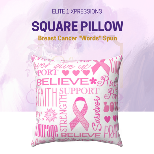 Breast Cancer "Words" Spun Polyester Square Pillow