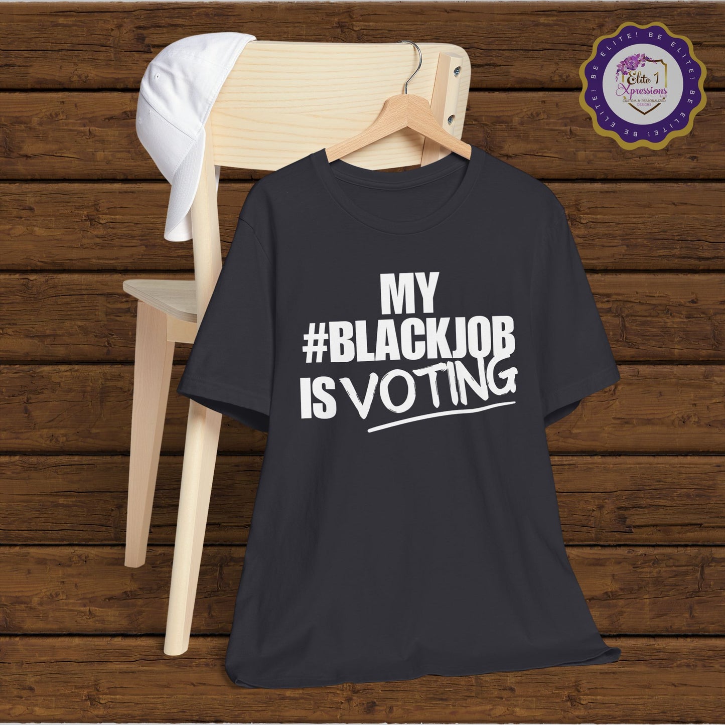 My Black Job is Voting (White) ~ Unisex Jersey Short Sleeve Tee