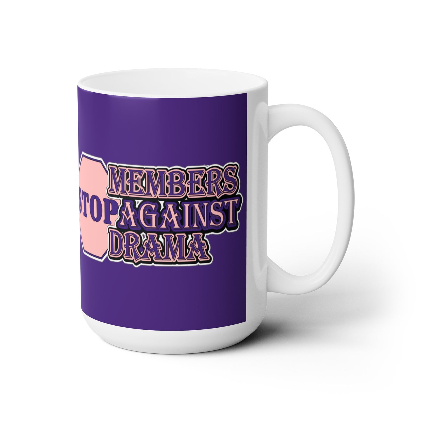 M.A.D. Members Against Drama Ceramic Mug (Purple)