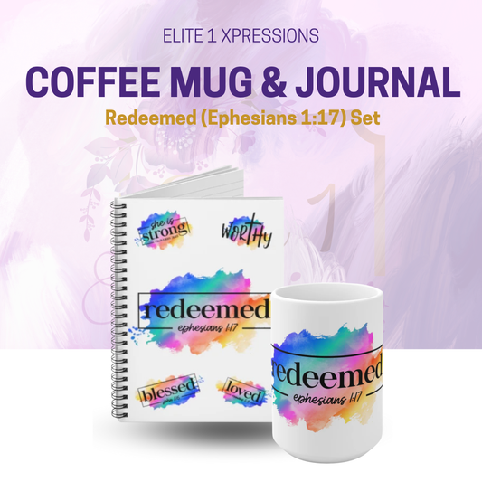 Redeemed (Ephesians 1:17) Set (Coffee mug & Journal)