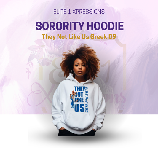 They Not Like Us Greek D9 Sorority Hoodie (Hat Version)