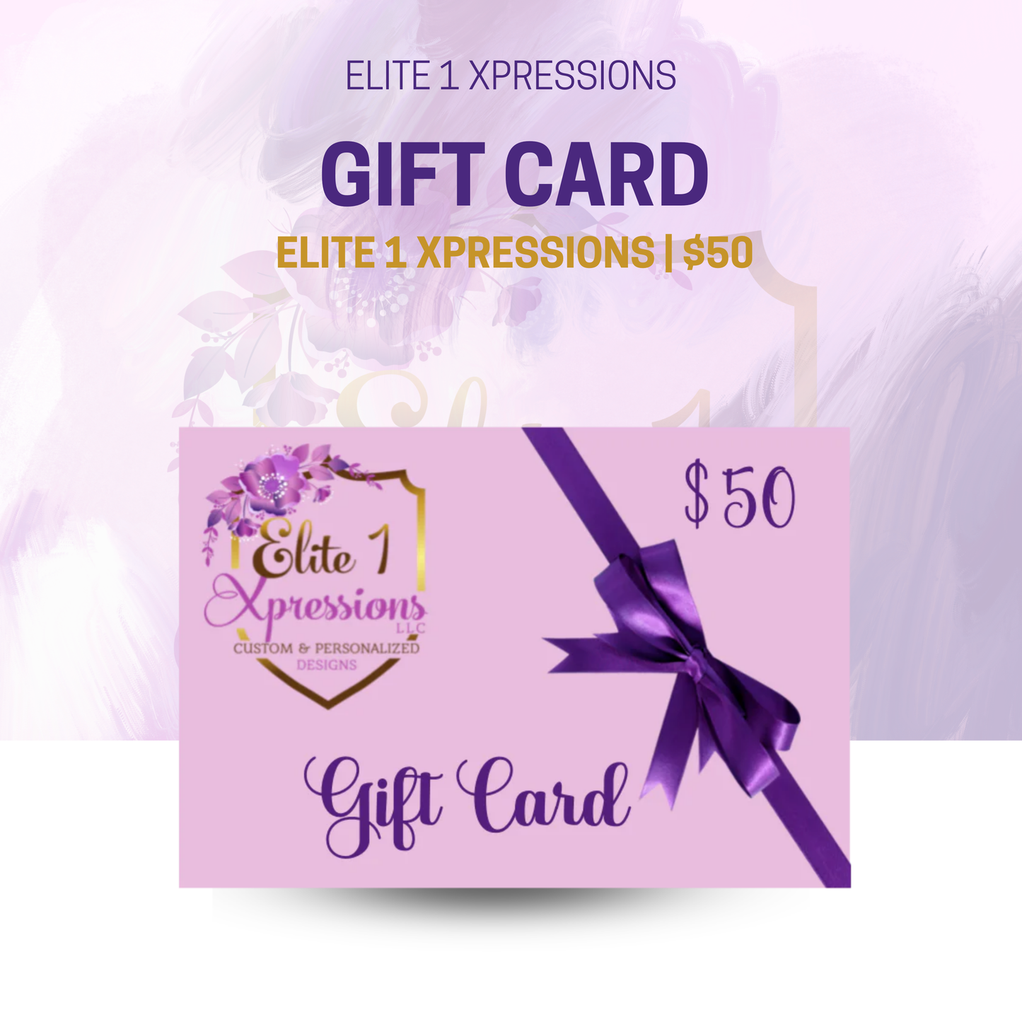 Elite 1 Xpressions LLC Gift Card