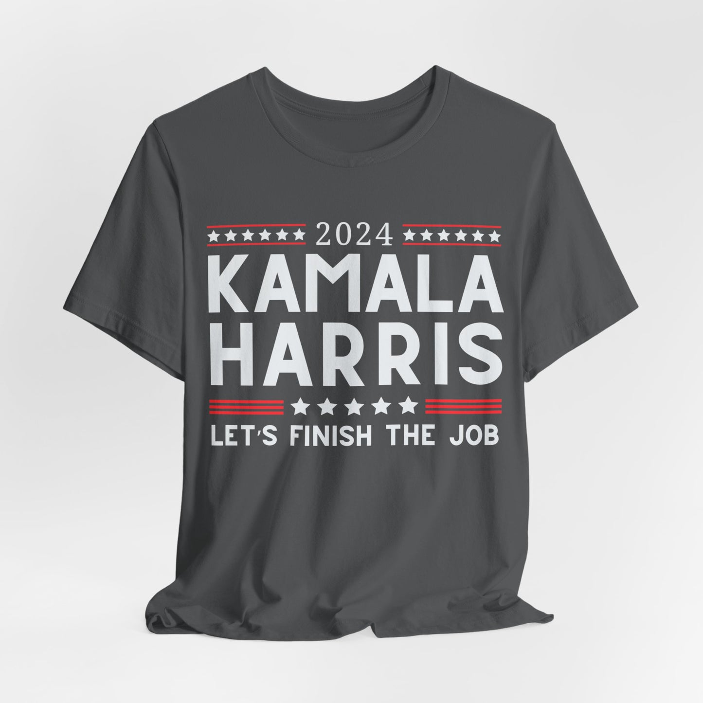 Kamala Harris "Let's Finish the Job" ~ Unisex Jersey Short Sleeve Tee