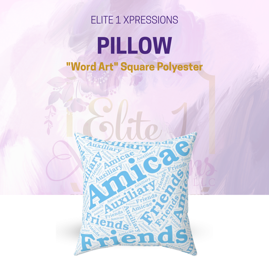 Pillow ~ Amicae "Word Art" Square Polyester